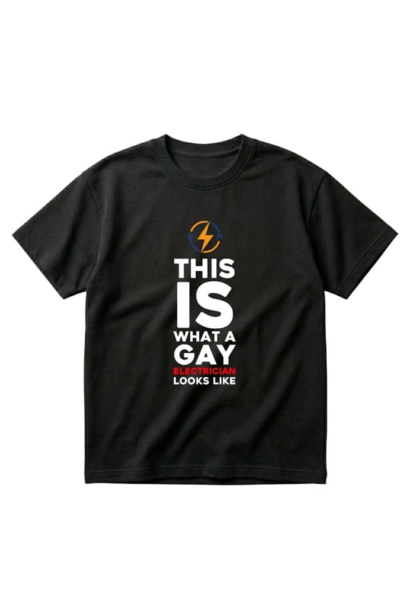 This Is What A Gay Electrician Looks Like Pride Gift T-Shirts