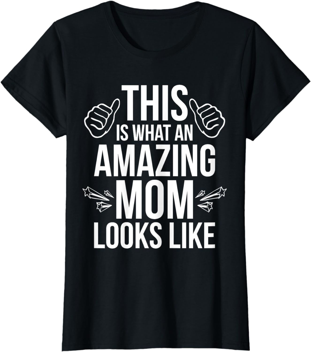 This Is What An Amazing Mom Looks Like Fun Mother's Day Gift