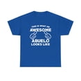thumbnail image 1 of This Is What An Awesome Abuelo Looks Like - Spanish Grandpa Gift - ID: 519, 1 of 7