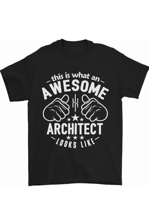 This Is What An Awesome Architect Looks Like Mens S-5XL T-Shirt