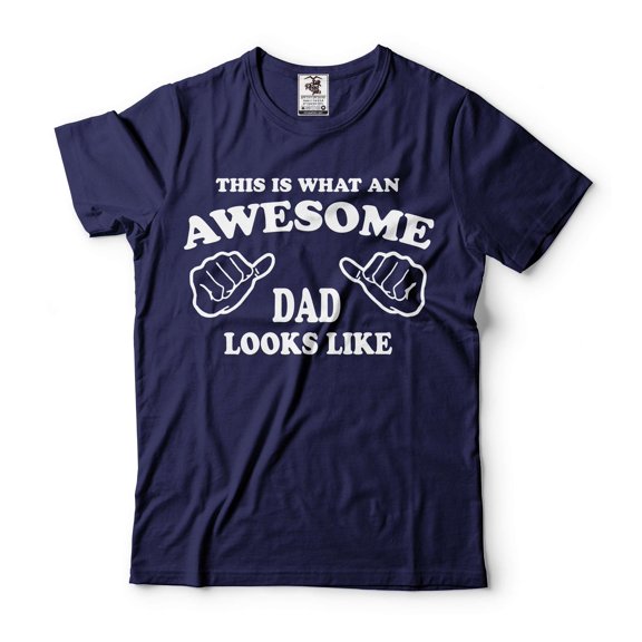 This Is What An Awesome Dad Looks Like T-Shirt Father's Day Gift Tee Fathers Day Funny Dad Shirt (X-Large Navy Blue)