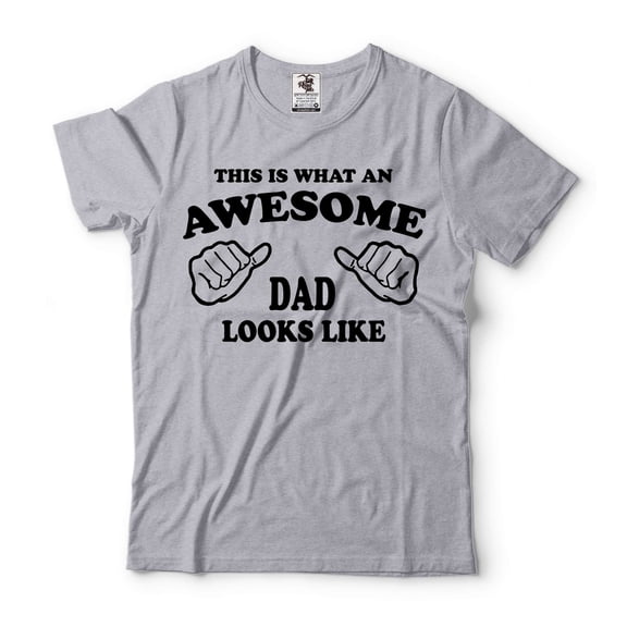This Is What An Awesome Dad Looks Like T-Shirt Father's Day Gift Tee Fathers Day Funny Dad Shirt (XX-Large Grey)