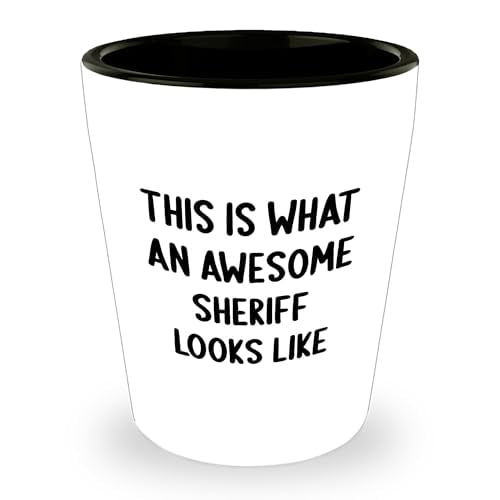This Is What An Awesome Sheriff Looks Like Sheriff Sheriff Gifts for Men from Friends and Family Graduation Unique Shot Glass