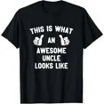 thumbnail image 1 of This Is What An Awesome Uncle Looks Like Father's Day Cool T-Shirt, 1 of 6