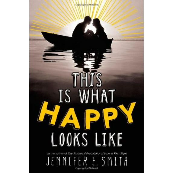 Pre-Owned This Is What Happy Looks Like (Hardcover) 0316212822 9780316212823
