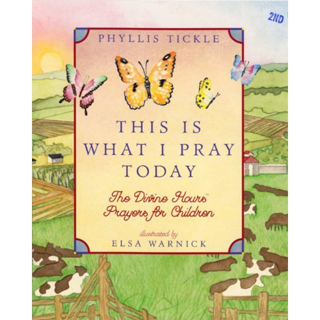 PreOwned This Is What I Pray Today Divine Hours Prayers For Children