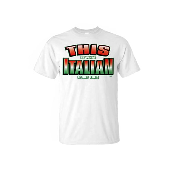 This Is What Italian Looks Like T-Shirt 2X-Large White