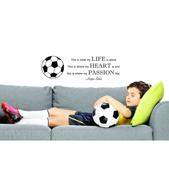 This Is What My Life Is About Where My Heart Is & Where My Passion Lies. Hope Solo Quote Soccer Sports Vinyl Wall Decal Sticker 14x28 Inches