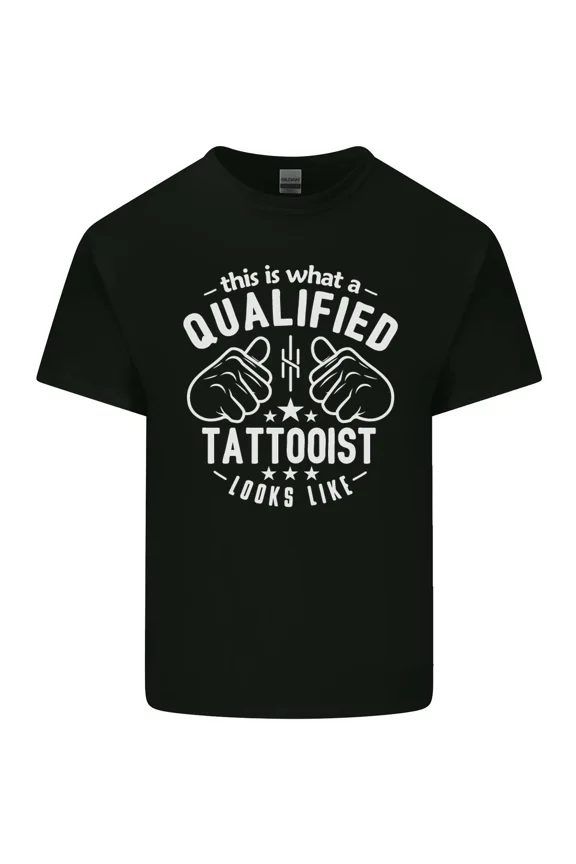 This Is What Qualified Tattooist Looks Like Funny Job Pride Unisex T-Shirt Y1901, Up to Size 5XL
