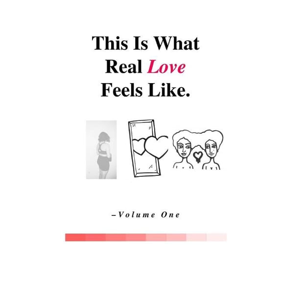 This Is What Real Love Feels Like (Paperback) by Sylvester McNutt III