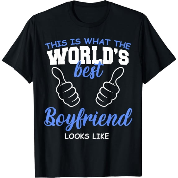 This Is What The World's Best Boyfriend Looks Like Couples T-Shirt