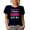 thumbnail image 1 of This Is What an Amazing Mom Looks Like, Mother's Day or Mom's Birthday, Navy Blue T-Shirt, 3XL, 1 of 5