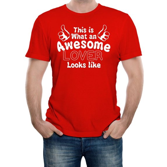 This Is What an Awesome Lover Looks Like Men's Graphic T-Shirt | Funny Gift Idea