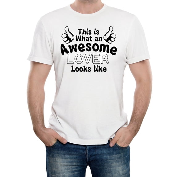 This Is What an Awesome Lover Looks Like Men's Graphic T-Shirt | Funny Gift Idea