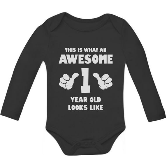 This Is What an Awesome One Year Old Looks Like Funny Baby Long Sleeve Bodysuit Newborn Black
