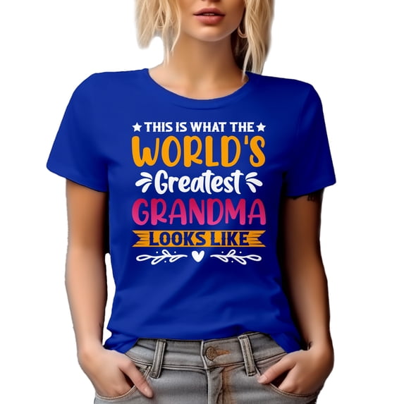 This Is What the World's Greatest Grandma Looks Like, Mother's Day or Mom's Birthday, Royal Blue T-Shirt, Small