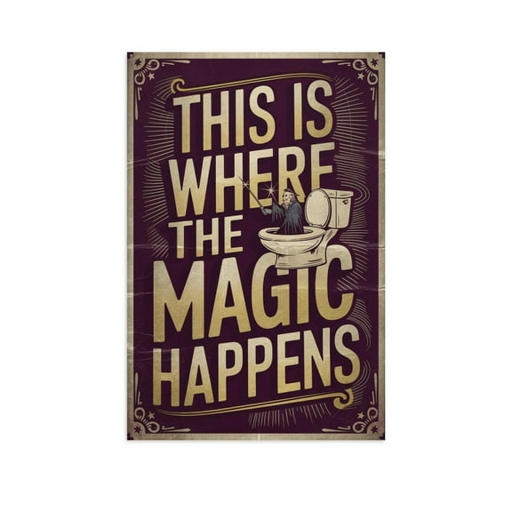 This Is Where The Magic Happens Classic Wizard Poster with Toilet for Unique Bathroom Decor Print Poster