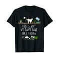 thumbnail image 1 of This Is Why We Can't Have Nice Things - Pet Owner Cat Lover T-Shirt, 1 of 5