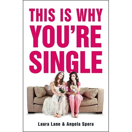 This Is Why You're Single (Paperback)