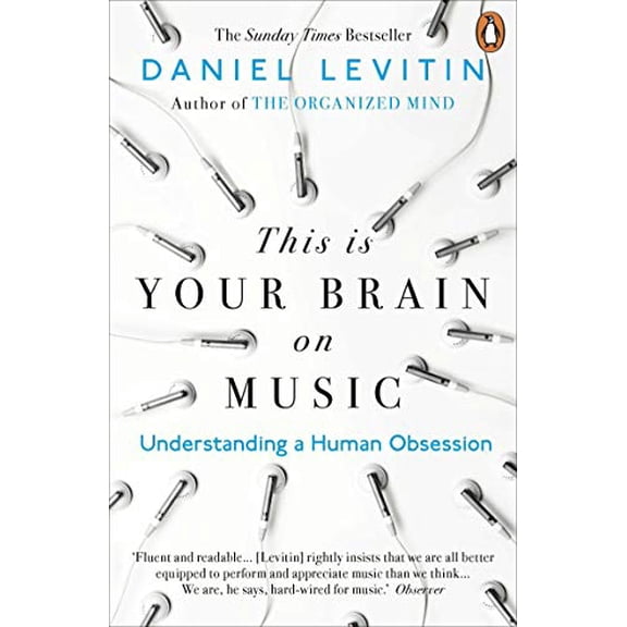 Pre-Owned This is Your Brain on Music: Understanding a Human Obsession (Paperback) 0241987350 9780241987353