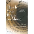 thumbnail image 1 of Pre-Owned This Is Your Brain on Music: The Science of a Human Obsession (Hardcover) 0525949690 9780525949695, 1 of 1