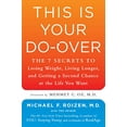 thumbnail image 1 of Pre-Owned This Is Your Do-Over: The 7 Secrets to Losing Weight, Living Longer, and Getting a Second Chance at the Life You Want (Hardcover) 1501103334 9781501103339, 1 of 1