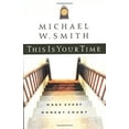 thumbnail image 1 of Pre-Owned This Is Your Time :Make Every Moment Count (Hardcover) 0785270353 9780785270355, 1 of 1