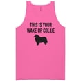 thumbnail image 1 of This Is Your Wake Up Collie Neon Tank Top, 1 of 1