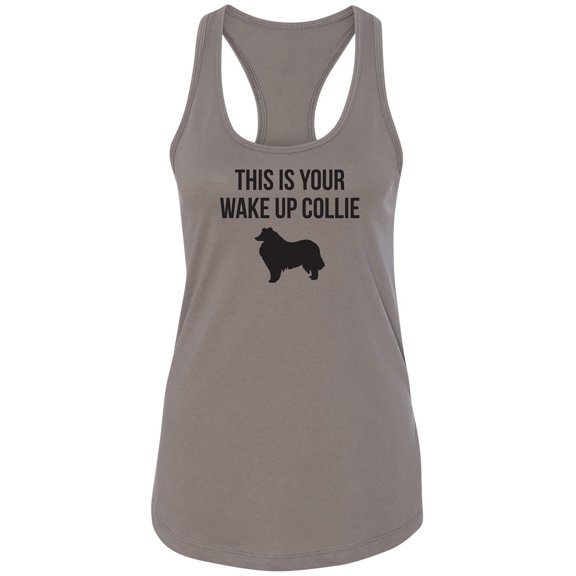 This Is Your Wake Up Collie Racerback Tank