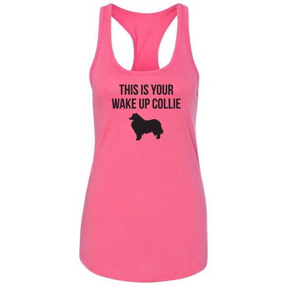 This Is Your Wake Up Collie Racerback Tank
