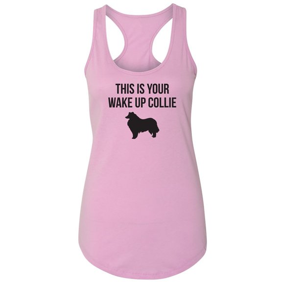 This Is Your Wake Up Collie Racerback Tank