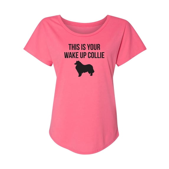 This Is Your Wake Up Collie Womens Dolman Tee