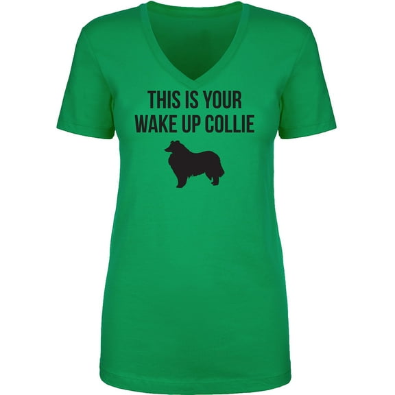 This Is Your Wake Up Collie Womens V-Neck T-Shirt