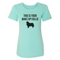 thumbnail image 1 of This Is Your Wake Up Collie Womens crewneck tee, 1 of 3