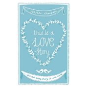 This Is a Love Story