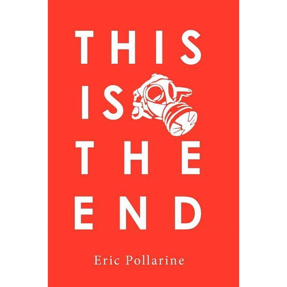 This Is the End Paperback