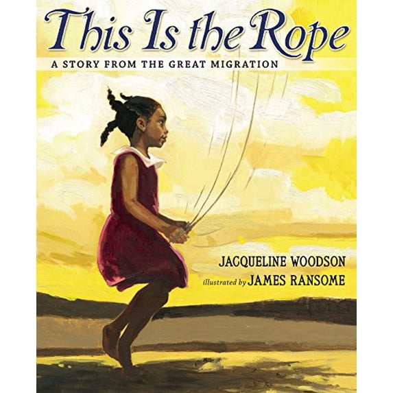 Pre-Owned This Is the Rope: A Story from the Great Migration (Hardcover) 0399239863 9780399239861