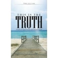 thumbnail image 1 of This Is The Truth: A Book for Logical Minds and Delicate Hearts, 1 of 1