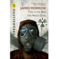 thumbnail image 1 of This Is the Way the World Ends (S.F. Masterworks), 1 of 1