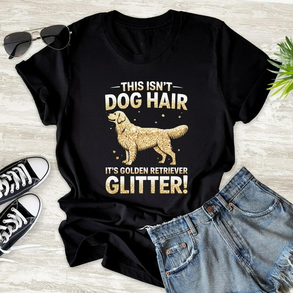 This Isn't Dog Hair It's Golden Retriever Glitter T-Shirt, Golden Retriever Shirt, Golden Retriever Lover Tee For Dog Parent All Size S-5Xl