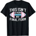 thumbnail image 1 of This Isnt Even My Final Form Trans-gender Gym Workout LGBT-Q T-Shirt, 1 of 3
