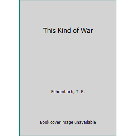 Pre-Owned THIS KIND OF WAR (A Bantam War Book Giant) (Unknown) 0553288717 9780553288711
