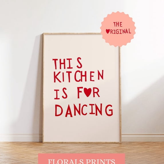 This Kitchen Is Dancing Print, Red Heart Typography Poster, Unframed Paper Poster 8x10in