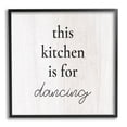 thumbnail image 1 of This Kitchen Is For Dancing Phrase Inspirational Graphic Art Black Framed Art Print Wall Art, 1 of 7