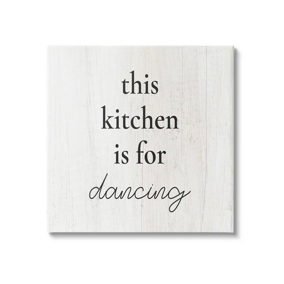 This Kitchen Is For Dancing Phrase Inspirational Graphic Art Gallery Wrapped Canvas Print Wall Art