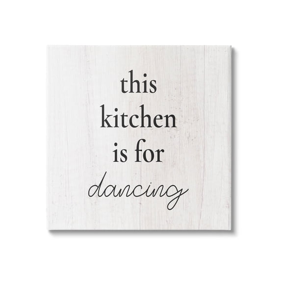 This Kitchen Is For Dancing Phrase Inspirational Graphic Art Gallery Wrapped Canvas Print Wall Art