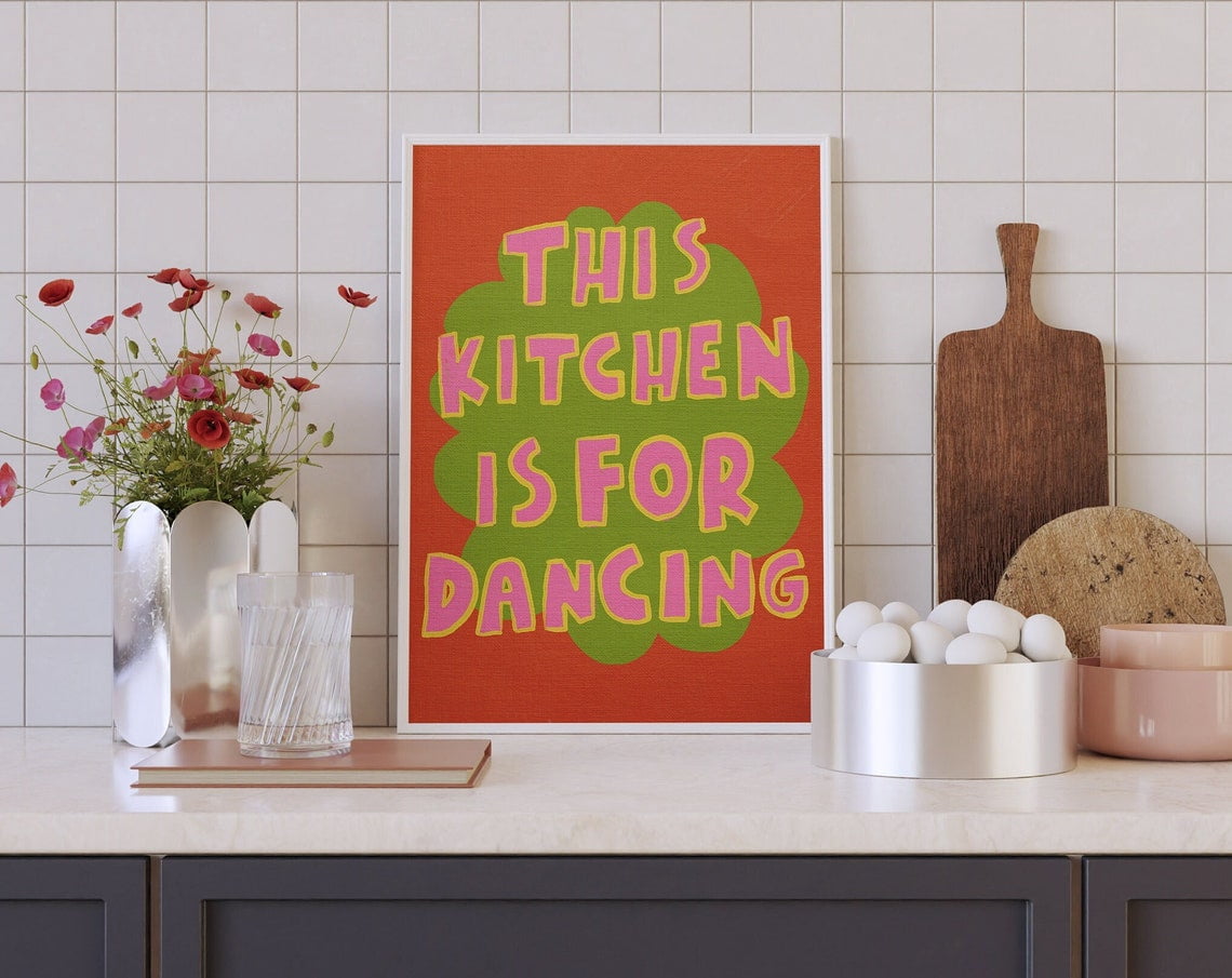 This Kitchen Is For Dancing Poster, Colorful Wall Art Quotes, Kitchen ...