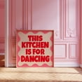 thumbnail image 1 of This Kitchen Is For Dancing Poster Preppy Pink Retro Square Wall Art Trendy Design1 Poster, Stretched Size 12x18, 1 of 4