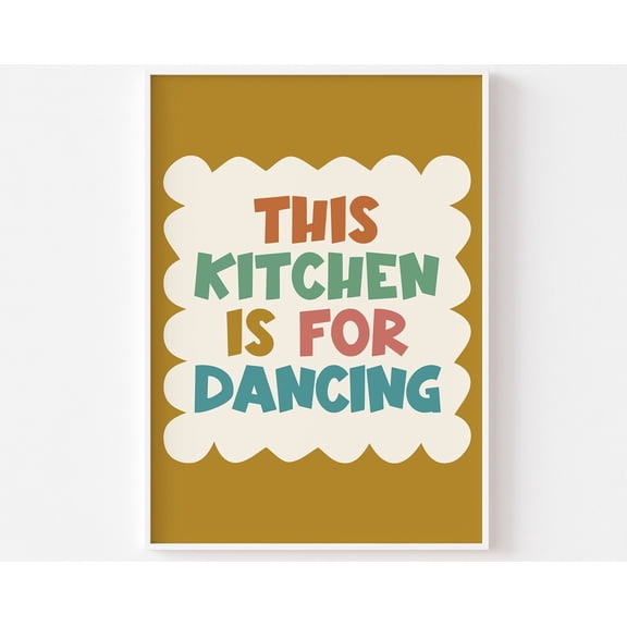 This Kitchen Is For Dancing Typography Print Colourful Typographic Retro Colours 1970s 80s