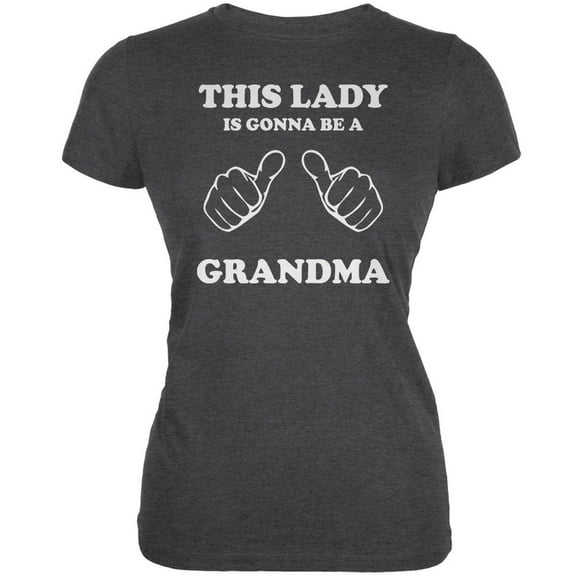 This Lady Gonna be Grandma Dark Heather Juniors Soft T-Shirt - 2X-Large